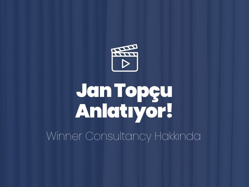 Uluslararası Yatırım Yolculuğunuzda Yol Arkadaşınız; Winner Consultancy | Yönetici Ortağımız Jan Bey Anlatıyor